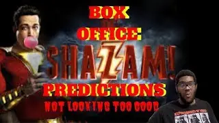 SHAZAM'S BOX OFFICE
