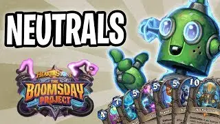 NEUTRALS Card Review | The Boomsday Project | Hearthstone
