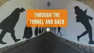 Through the tunnel and back