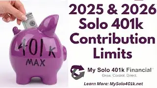 2025 & 2026 Self-Directed Solo 401k Annual Contribution Limits: Save up to $83,250! 📱