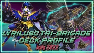 UNDEFEATED! Yu-Gi-Oh! 1ST PLACE CASE TOURNAMENT Tri-Brigade Lyrilusc Deck Profile! | July 2022