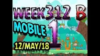 Angry Birds Friends Tournament Level 1 Week 312-B  MOBILE Highscore POWER-UP walkthrough