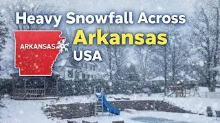 Heavy Snowfall Across Arkansas, USA