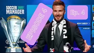 SM22 Inter Miami - Episode 4 : We became CHAMPIONS | Soccer Manager 2022