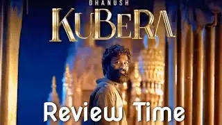 Kuberaa Movie Review | Kuberaa Movie Eppadi Irukku? | Kuberaa movie | Actor Danush