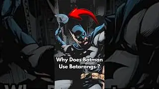 The Origin of Batman&rsquo;s Iconic Batarang