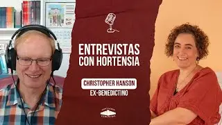 Entrevista a Christopher Hanson, exbenedictino