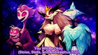 You Will Be Okay (Stolas, Stella, and Andrealphus Trio Version) #helluvaboss #stolas #goetia #stella