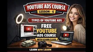 Lesson 6   Types of Youtube Ads