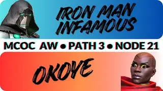 MCOC AW &bull; Iron Man (Infamous) vs Okoye &bull; Path 3 &bull; Node 21