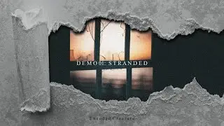 Encoded Creature - Demo 01: Stranded (Official Lyrics)