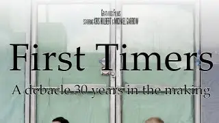 First Timers Trailer - Gratwick Films Comedy