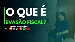 O que &eacute; evas&atilde;o fiscal?