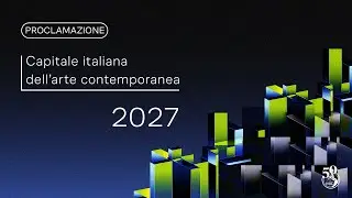 Capitale Italiana dell&rsquo;Arte Contemporanea 2027 | La proclamazione