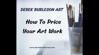 How To Price Your Art Work