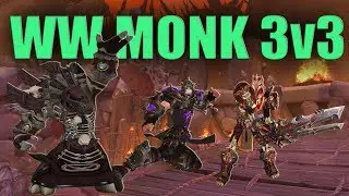 Windwalker Monk PvP - WoW Legion 3V3 (mmr 2100+)