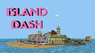 Island Dash [No Commentary]