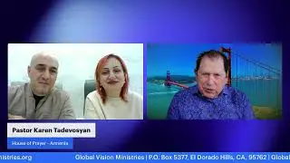 Revival in Armenia and Region. Prayer for America and the Nations with Walter Zygarewicz