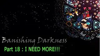 Banishing Darkness Project | All Kingdom Hearts Games | I NEED MORE!!!