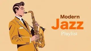 Modern Jazz for Everyday Moments
