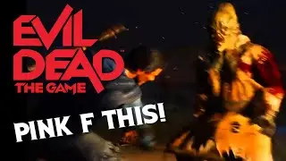 Evil Dead: The Game - Pink F This! (Co-op Survivors Vs. AI Gameplay)