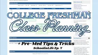 College CLASS PLANNING Guide (+ PRE-MED tips & tricks) I SchoolinLife Ep. 8*