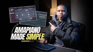 How to Make Amapiano Beats for Beginners | Step-by-Step Tutorial