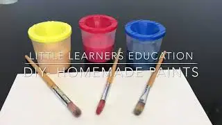 Little Learners Education - DIY-  Homemade Paint- Easy Fun Art Activities at Home
