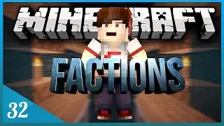 Minecraft Faction Let's Play w/CanadianCraft Ep.32 