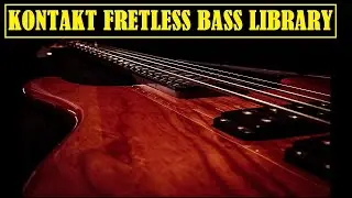 KONTAKT FRETLESS BASS LIBRARY