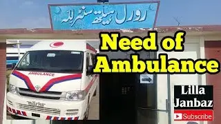 Need of Ambulance in Rural Health Center Lilla