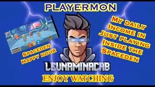 ✨ PLAYERMON ✨ 💫 SGEM daily income by playing in Spaceden 💫