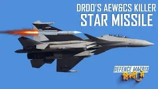 DRDO'S AEW&CS Killer | STAR Missile | हिंदी में