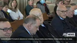 MONS.BRUGNOTTO NUOVO VESCOVO DI VICENZA: DALLA MARCA DUE PRESULI IN DUE ANNI | 23/09/2022