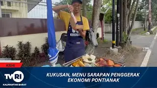 10 JANUARI KUKUSAN, MENU SARAPAN PENGGERAK EKONOMI PONTIANAK
