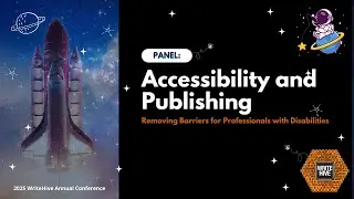 Accessibility and Publishing: Removing Barriers for Professionals with Disabilities | WriteHive 2025