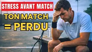 Stress au Tennis : Les Solutions d'un Coach Pro