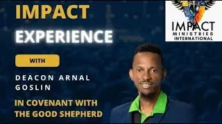 Impact Experience - In Covenant with the Good Shepherd