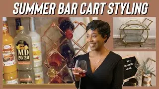 HOW TO STYLE A BAR CART + BAR CART TOUR