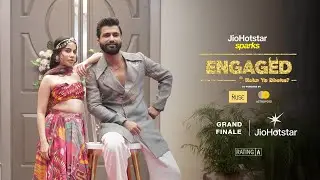 Grand Finale | Engaged Roka Ya Dhoka | @Harshgujral & Uorfi | JioHotstar Sparks