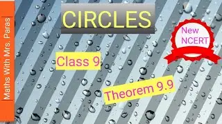 Chapter 9 Circles | Theorem 9.9
