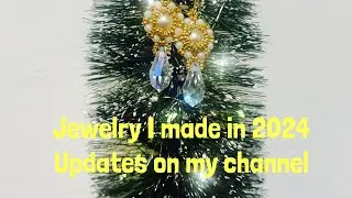 Jewelry I made in 2024. Happy New Year!