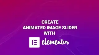 How to Add Image Slider in WordPress Using Elementor