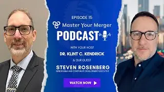 HR’s Seat at the Deal Table: Culture, Corp Dev & AI | MYM Ep. 15 -Steven Rosenberg