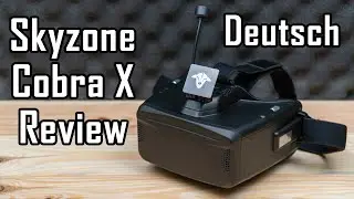 Skyzone Cobra X Review + Unboxing und Flug (Deutsch /4K)