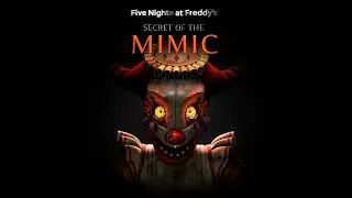 FNAF Secret of the Mimic OST: Breathing Corridors (Ride to the Mansion)