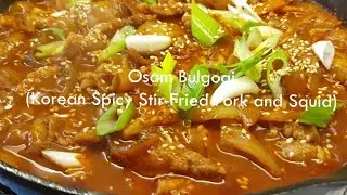 Osam Bulgogi (Korean Spicy Stir Fried Pork and Squid)