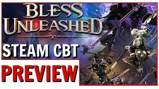 Bless Unleashed: 5 Things Learned from the PC/Steam CBT