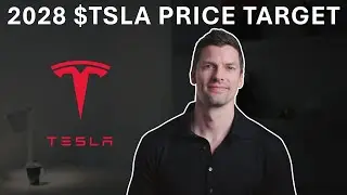 2028 $TSLA Price Target 🚀 | Deep Dive