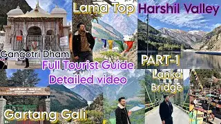 Harshil Valley Uttarakhand Vlog 😍 | Gangotri Dham, Gartang Gali, Lama Top Trek | Part 1